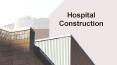 Hospital Construction PowerPoint PPT Presentation
