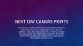 Next Day Canvas Prints PowerPoint PPT Presentation