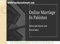 Procedure Of Online Marriage In Pakistan & Online Marriage In Pakistan PowerPoint PPT Presentation