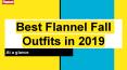 Best Flannel  Fall Outfits in 2019 PowerPoint PPT Presentation