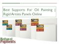 Best Supports For Oil Painting | Rigid Artists Panels Online PowerPoint PPT Presentation