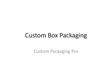 Custom Kraft Boxes Wholesale (1)