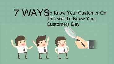 Get to Know Your Customer Day Ideas for Online Retailers