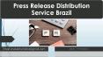 Press Release Distribution Service Brazil PowerPoint PPT Presentation