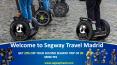 Segway Travel is the best company in Madrid PowerPoint PPT Presentation