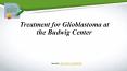 Treatment for Glioblastoma at the Budwig Center PowerPoint PPT Presentation
