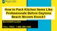 How To Pack Kitchen Items Before Daytona Beach Movers Knock? PowerPoint PPT Presentation