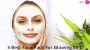 5 Best Face Pack For Glowing skin