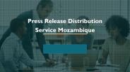 Press Release Distribution Service Mozambique