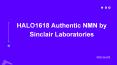 HALO1618 Authentic NMN by Sinclair Laboratories (1) PowerPoint PPT Presentation