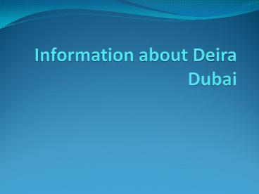 Information about Deira Dubai
