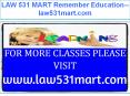 LAW 531 MART Remember Education--law531mart.com PowerPoint PPT Presentation