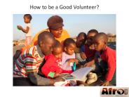 How to be a Good Volunteer?