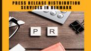 Press Release Distribution Services In Denmark