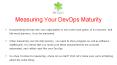 Measuring Your DevOps Maturity PowerPoint PPT Presentation