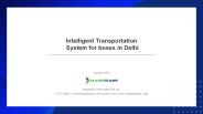 Intelligent Transportation  System for buses in Delhi