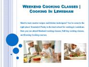 Lewisham Cookery School | Weekend Cooking Classes | Greenwich Pantry