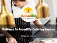 Fooodlife Catering London  Presentation  PowerPoint PPT Presentation