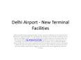 Delhi Airport - New Terminal Facilities PowerPoint PPT Presentation