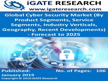Global Cyber Security Market and Forecast to 2025