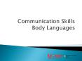 Communication Skills Body Languages PowerPoint PPT Presentation