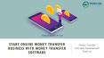 Start Online Money Transfer Business With Money Transfer Software PowerPoint PPT Presentation