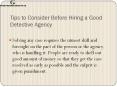 Tips to Consider Before Hiring a Good Detective Agency PowerPoint PPT Presentation