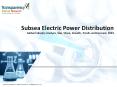Subsea Electric Power Distribution Market Globally Expected to Drive Growth through 2023 PowerPoint PPT Presentation