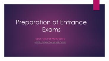 Preparation of Entrance Exams