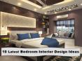 10 Latest Bedroom Interior Design Ideas PowerPoint PPT Presentation