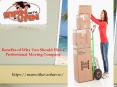 Benefits of Why You Should Hire a Professional Moving Company PowerPoint PPT Presentation