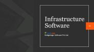Get To Know About Infrastructure Software by Bridgelogic