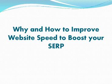 Why and How to Improve Website Speed to Boost your SERP
