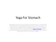 Yoga For Flat Stomach - 3 Easy Poses You Can Do PowerPoint PPT Presentation