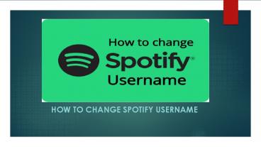 change Spotify username