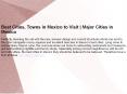 Best Cities in mexico PowerPoint PPT Presentation