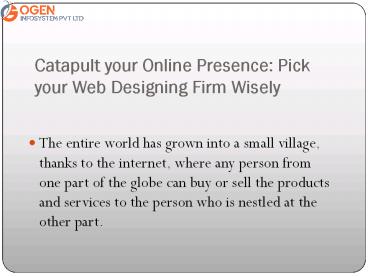 Pick your Web Designing Firm Wisely