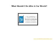 What Should I Do After A Car Wreck?