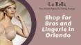 LaBella Intimates & Boutique - Best Lingerie Stores in Orlando PowerPoint PPT Presentation