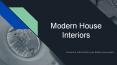 Modern Interior Designs PowerPoint PPT Presentation