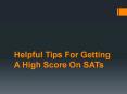 Helpful Tips For Getting A High Score On SATs PowerPoint PPT Presentation