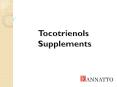Tocotrienols Supplements PowerPoint PPT Presentation
