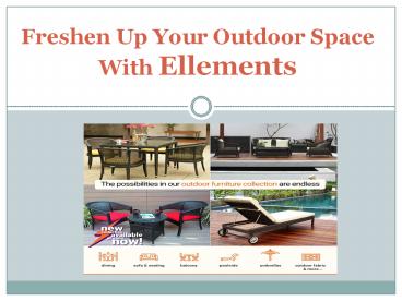 Freshen Up Your Outdoor Space With Ellements