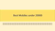 Best Mobiles under 20000