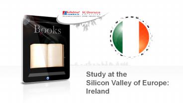 PPT – Topmost Reasons to Study in Ireland for International Students ...