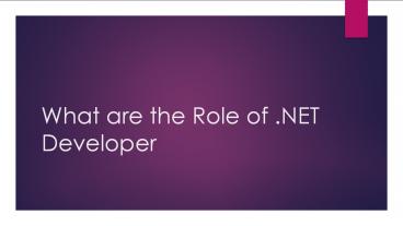 What are the Role of .NET Developer