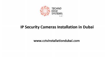 IP Security Cameras Installation in Dubai