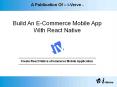 Build An E-Commerce Mobile App With React Native PowerPoint PPT Presentation