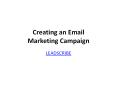 Creating an email marketing campaign PowerPoint PPT Presentation