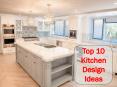 Top 10 Kitchen Design Ideas PowerPoint PPT Presentation